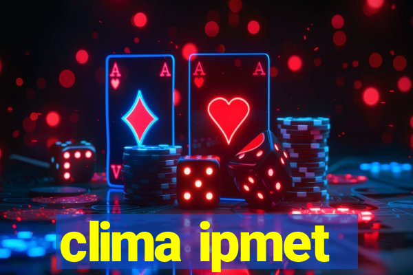 clima ipmet